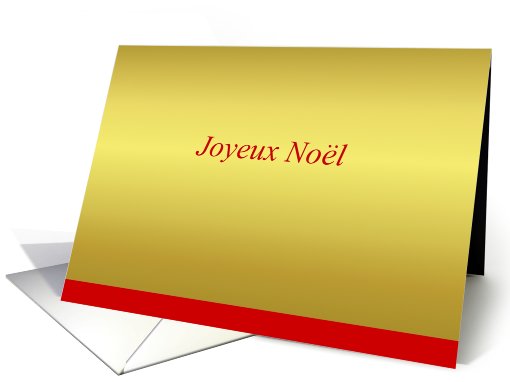 Joyeux Noel, French Joyful Christmas! card (511069)