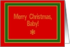 For Baby, Merry Christmas! card