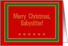 For Babysitter, Merry Christmas! card