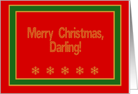 Darling, Merry Christmas! Romantic card