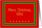 Wife, Merry Christmas! Romantic card