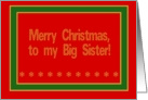 Big Siser, Merry Christmas! card