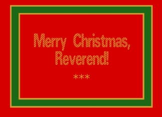 Reverend, Merry...