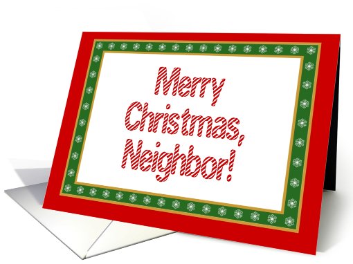 Neighbor, Merry Christmas-Happy New Year card (523428)