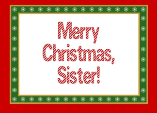 Sister, Merry...