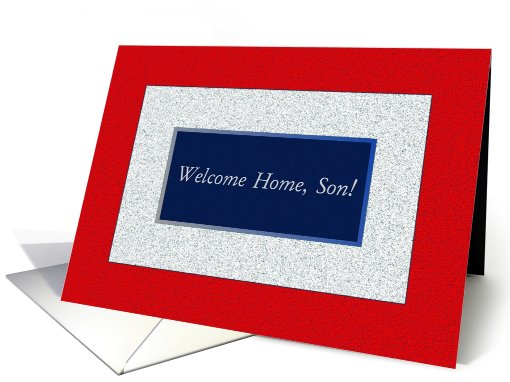 Son, Welcome Home! God Bless America card (553368)