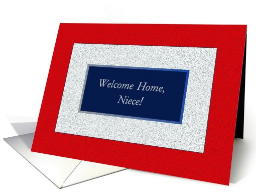 Niece, Welcome Home! God Bless America card (553375)