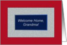 Grandma, Welcome Home! God Bless America card