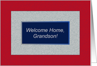 Grandson, Welcome Home! God Bless America card