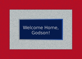 Godson, Welcome Home! God Bless America