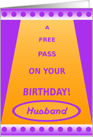 Husband, Birthday Pass-Funny Haha card