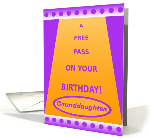 Granddaughter, Birthday Pass-Funny Haha card (558205)