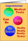 Congrats on Medical Test Bravery card