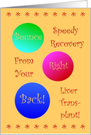 Liver Transplant Surgery,Bounce Back! card