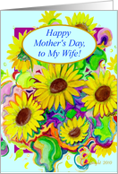 To My Wife,Happy Mother’s Day, Bunch of Sunflowers humor card