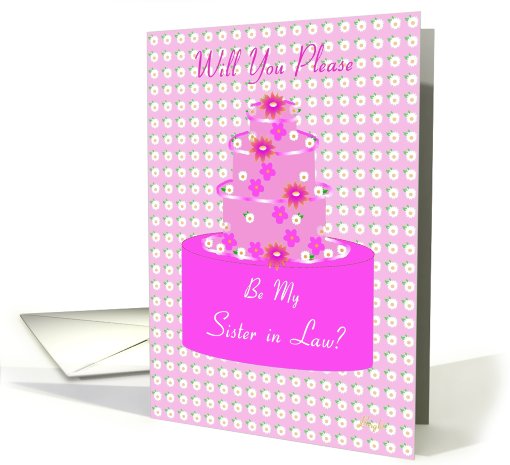 Sister in Law, Wedding Party Invitation, Floral Cake card (607954)