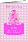 Best Woman, Wedding Party Invitation, Floral Cake card