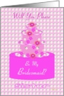 Sister, Bridesmaid, Wedding Party Invitation, Floral Cake card