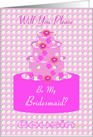 Cousin, Bridesmaid, Wedding Party Invitation, Floral Cake card