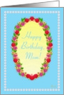 Happy Birthday, Mom! Garden Oval card