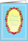 Happy Birthday, Sister! Garden Oval card