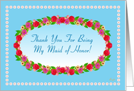 Thank You for Being My Maid of Honor, Garden Wreath card