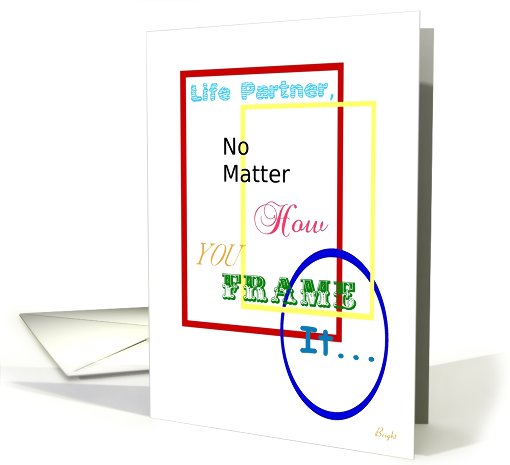 Life Partner, Happy BIrthday, Frames card (612276)