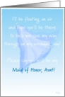 Aunt, Maid of Honor, Please Say You Will Be My, Floating Veil card
