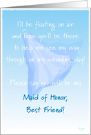 Best Friend, Maid of Honor, Please Say You Will Be My, Floating Veil card