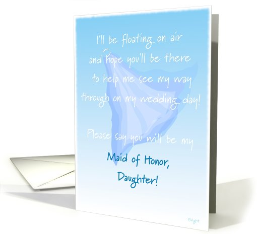 Daughter, Maid of Honor, Please Say You Will Be My,... (613254)