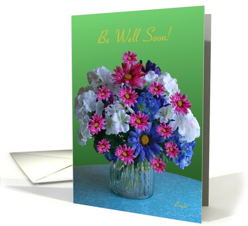 Be Well, Pretty Bouquet card (619465)