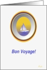 Bon Voyage! Have A Good Trip! card