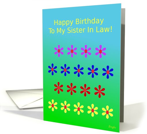 Sister In Law, Happy Birthday! Colorful Flower Garden card (628656)