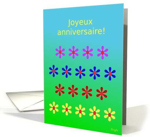 Joyeux anniversaire!, Happy Birthday! Colorful Flower Garden card