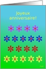 Joyeux anniversaire!, Happy Birthday! Colorful Flower Garden card