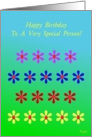 Happy Birthday,Very Special Person! Colorful Flower Garden card