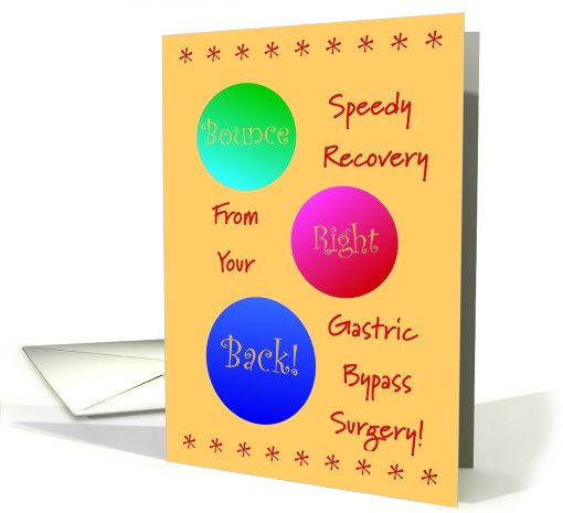 Gastric Bypass Surgery,Get Well Wishes,Bounce Right Back! card