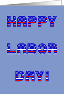 Happy Labor Day! USA Humor card