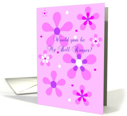 Bell Ringer, Wedding, Bridal Party, Pretty Pink Flowers card (671258)