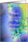 Happy Anniversary to My Handsome Husband card
