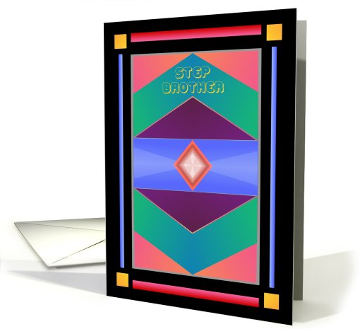 For Step Brother, Happy Birthday! Contemporary Gem Digital Design card