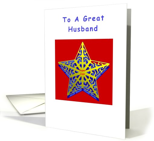 Husband, Happy Anniversary! Super Job! Humor card (777766)