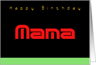 Mama, Happy Birthday, Neon Look Letters card