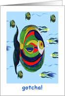 Gotcha Day! Colorful Fish at Sea card