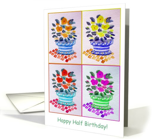 Happy Half Birthday, Window Flowers, Original Watercolor card (798808)