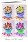 Happy Half Birthday, Window Flowers, Original Watercolor card