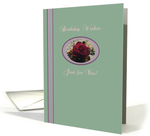 Birthday Wishes, Just for You! Apothecary Rose card (807843)