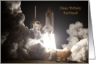 Boyfriend, Happy Birthday! NASA Space Shuttle Launch card