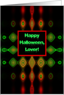 Lover, Happy Halloween! Hypnotic and Scary card