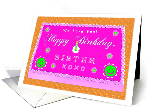Sister, Happy Birthday! Cake with Candle, Hugs and Kisses card